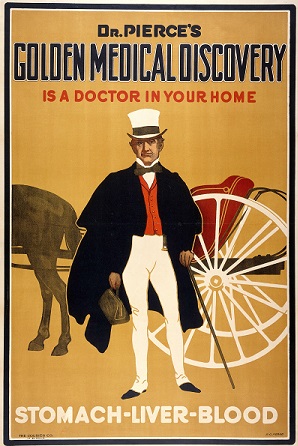 Poster with a picture of a man in nineteenth century dress in front of a horse and carriage. Text reads: Dr Pierce's Golden Medical Discovery is a doctor in your home. Stomach, liver, blood.